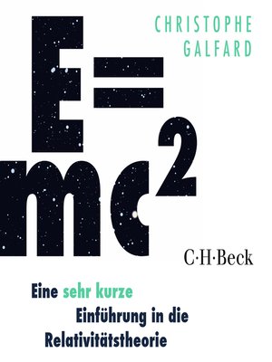 cover image of E=mc2--Eine sehr kurze Einführung in die Relativitätstheorie